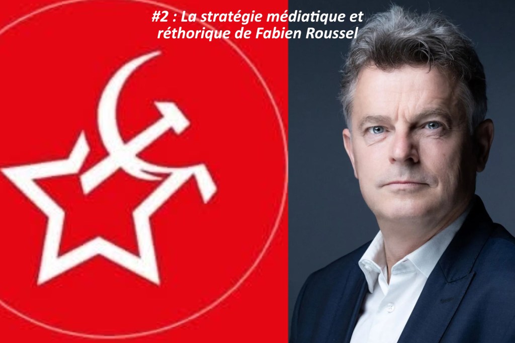 Avec Fabien Roussel, le PCF vers le pire #2 stratégie médiatique